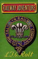 Original book cover of 'Railway Adventure' by LTC Rolt - find out more